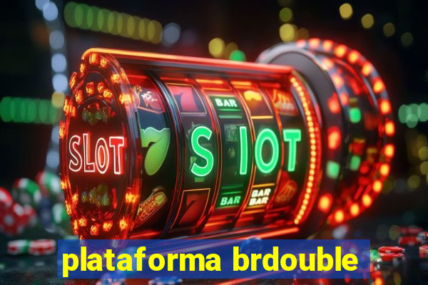 plataforma brdouble